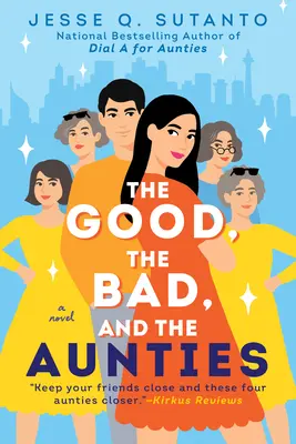 Das Gute, das Schlechte und die Tanten - The Good, the Bad, and the Aunties