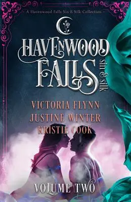Havenwood Falls Sin & Silk Band Zwei: Eine Havenwood Falls Sin & Silk Sammlung - Havenwood Falls Sin & Silk Volume Two: A Havenwood Falls Sin & Silk Collection