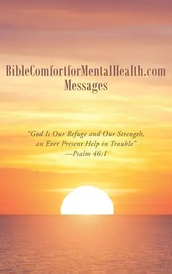 BibleComfortforMentalHealth.com-Botschaften - BibleComfortforMentalHealth.com Messages