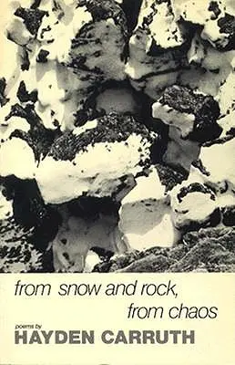 Aus Schnee und Fels, aus Chaos: Gedichte, 1965-1972 - From Snow and Rock, from Chaos: Poems, 1965-1972