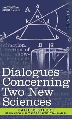 Dialoge über zwei neue Wissenschaften - Dialogues Concerning Two New Sciences