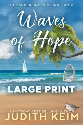 Wellen der Hoffnung: Großdruckausgabe - Waves of Hope: Large Print Edition