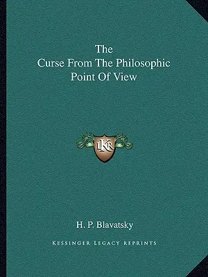 Der Fluch vom philosophischen Gesichtspunkt aus - The Curse from the Philosophic Point of View