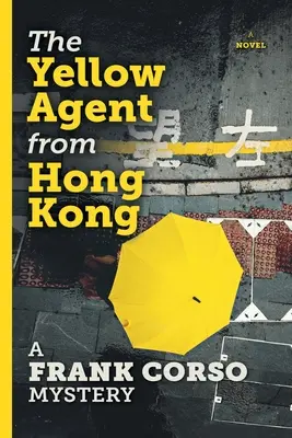 Der Gelbe Agent aus Hongkong - The Yellow Agent from Hong Kong