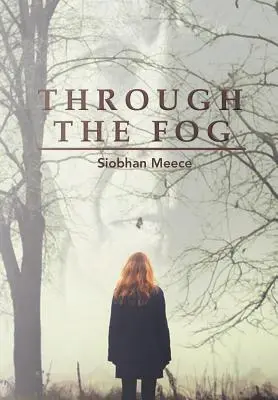 Durch den Nebel - Through the Fog