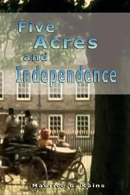 Five Acres und Unabhängigkeit - Five Acres and Independence