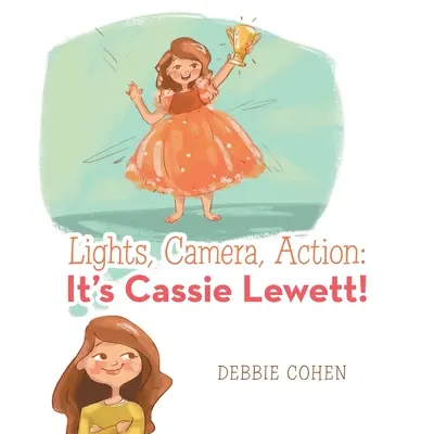 Licht, Kamera, Action: Das ist Cassie Lewett! - Lights, Camera, Action: It's Cassie Lewett!