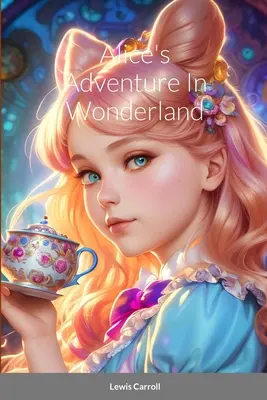 Alices Abenteuer im Wunderland - Alice's Adventure In Wonderland