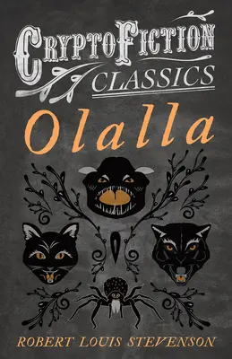 Olalla (Cryptofiction Classics - Unheimliche Geschichten von seltsamen Kreaturen) - Olalla (Cryptofiction Classics - Weird Tales of Strange Creatures)