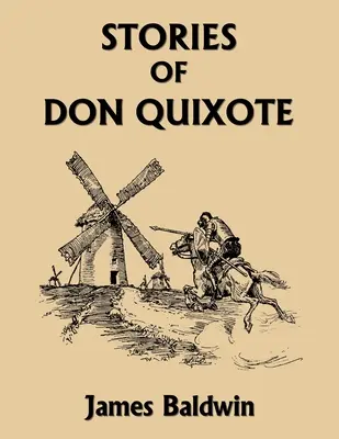 Die Geschichten des Don Quijote, Studienausgabe (Yesterday's Classics) - Stories of Don Quixote, Study Edition (Yesterday's Classics)