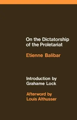 Über die Diktatur des Proletariats - On the Dictatorship of the Proletariat