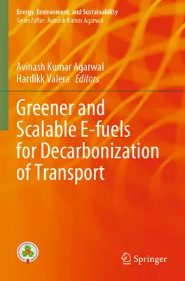 Umweltfreundlichere und skalierbare E-Treibstoffe für die Dekarbonisierung des Verkehrs - Greener and Scalable E-Fuels for Decarbonization of Transport