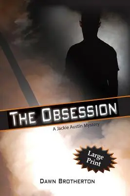 Die Besessenheit - The Obsession
