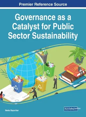 Governance als Katalysator für die Nachhaltigkeit des öffentlichen Sektors - Governance as a Catalyst for Public Sector Sustainability