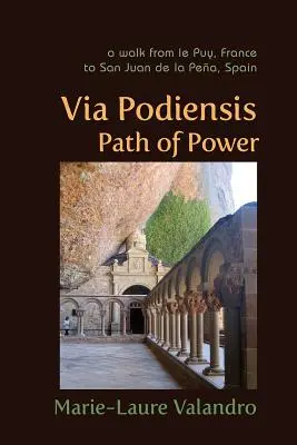 Via Podiensis, Weg der Kraft - Via Podiensis, Path of Power