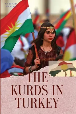 Die Kurden in der Türkei - The Kurds in Turkey