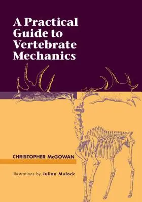 Ein praktischer Leitfaden für die Mechanik der Wirbeltiere - A Practical Guide to Vertebrate Mechanics