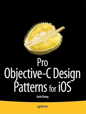 Pro Objective-C Entwurfsmuster für IOS - Pro Objective-C Design Patterns for IOS