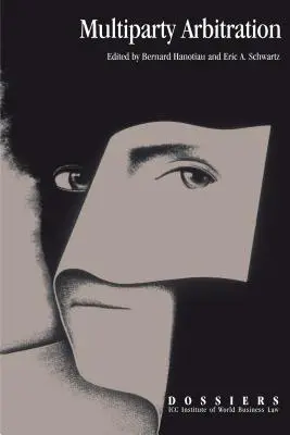 Mehrparteien-Schiedsverfahren - Multiparty Arbitration