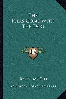 Die Flöhe kommen mit dem Hund - The Fleas Come with the Dog
