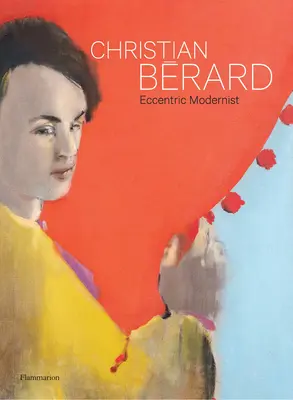 Christian Brard: Exzentrischer Modernist - Christian Brard: Eccentric Modernist