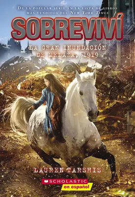 Sobreviv La Gran Inundacin de Melaza, 1919 (Ich überlebte die große Melasseflut, 1919) - Sobreviv La Gran Inundacin de Melaza, 1919 (I Survived the Great Molasses Flood, 1919)