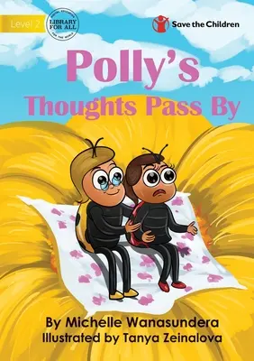 Polly's Gedanken ziehen vorbei - Polly's Thoughts Pass By