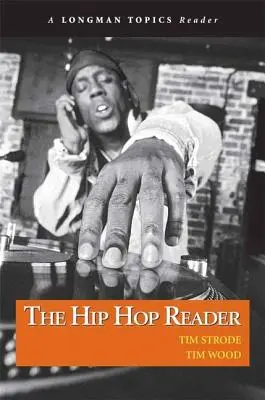 Hip Hop Reader, The, ein Longman Topics Reader - Hip Hop Reader, The, a Longman Topics Reader