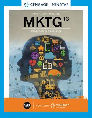 Mktg (mit Mindtap, 1 Term Printed Access Card) - Mktg (with Mindtap, 1 Term Printed Access Card)
