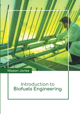 Einführung in die Biokraftstofftechnik - Introduction to Biofuels Engineering