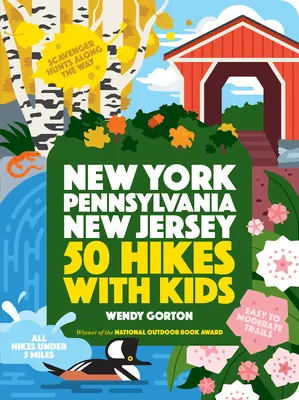 50 Wanderungen mit Kindern in New York, Pennsylvania und New Jersey - 50 Hikes with Kids New York, Pennsylvania, and New Jersey