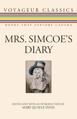 Das Tagebuch von Frau Simcoe - Mrs. Simcoe's Diary