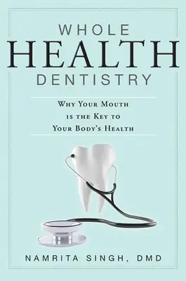 Ganzheitliche Zahnheilkunde: Warum Ihr Mund der Schlüssel zur Gesundheit Ihres Körpers ist - Whole Health Dentistry: Why Your Mouth Is the Key to Your Body's Health