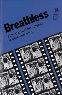 Atemlos: Jean-Luc Godard, Regisseur - Breathless: Jean-Luc Godard, Director