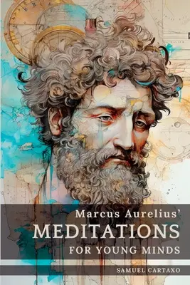 Meditationen für junge Geister: Ein komprimierter Leitfaden zur Weisheit - Meditations For Young Minds: A Condensed Guide To Wisdom