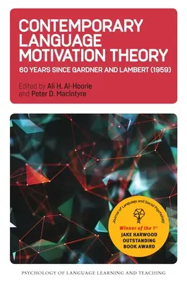 Zeitgenössische Sprachmotivationstheorie: 60 Jahre seit Gardner und Lambert (1959) - Contemporary Language Motivation Theory: 60 Years Since Gardner and Lambert (1959)