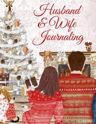 Ehemann & Ehefrau Journaling: 45th Wedding Anniversary Gifts - Love Book Fill In The Blank - Paperback Journal Book To Write In Reasons Why I Love Y - Husband & Wife Journaling: 45th Wedding Anniversary Gifts - Love Book Fill In The Blank - Paperback Journal Book To Write In Reasons Why I Love Y