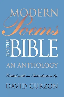 Moderne Gedichte zur Bibel: Eine Anthologie - Modern Poems on the Bible: An Anthology