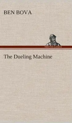 Die Duellmaschine - The Dueling Machine