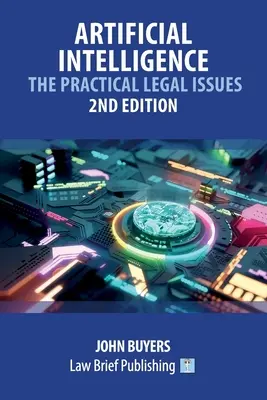 Künstliche Intelligenz - Praktische Rechtsfragen - 2. Auflage - Artificial Intelligence - The Practical Legal Issues - 2nd Edition