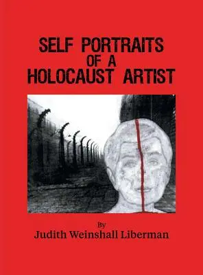 Selbstporträts eines Holocaust-Künstlers - Self Portraits of a Holocaust Artist