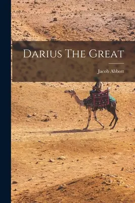 Dareios der Große - Darius The Great