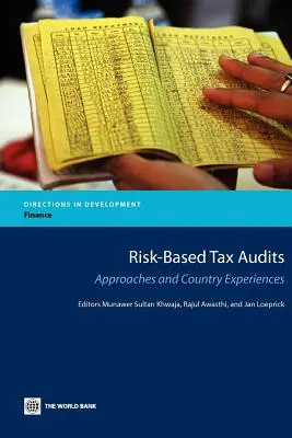 Risikobasierte Steuerprüfungen: Ansätze und Ländererfahrungen - Risk-Based Tax Audits: Approaches and Country Experiences