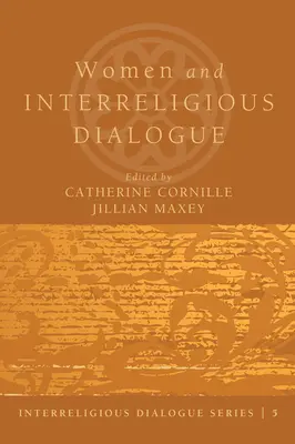 Frauen und interreligiöser Dialog - Women and Interreligious Dialogue
