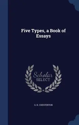 Fünf Typen, ein Buch mit Essays - Five Types, a Book of Essays
