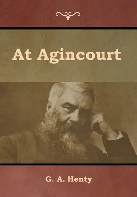 In Agincourt - At Agincourt
