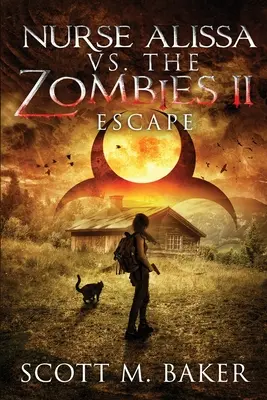 Schwester Alissa vs. die Zombies II: Flucht - Nurse Alissa vs. the Zombies II: Escape