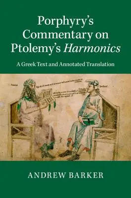 Porphyrs Kommentar zu Ptolemäus' Harmonielehre - Porphyry's Commentary on Ptolemy's Harmonics