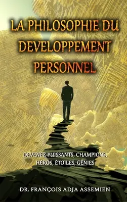 La Philosophie Du Developpement Personnel