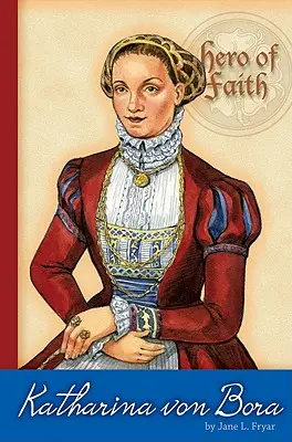 Katharina von Bora - Katharina Von Bora